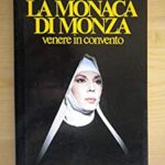 La Monaca di Monza, Roberto Gervaso 