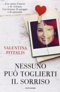 Nessuno può toglierti il sorriso, Valentina Pitzalis