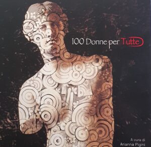 Anna Silvia Angelini, 100 Donne per tutte