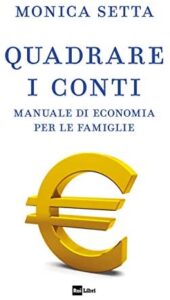Quadrare i conti, Monica Setta