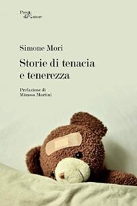 Storie di tenacia e tenerezza, Simone Mori