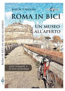 Roma in Bici, Un museo all'Aperto-percorsi J. Maria Carcione