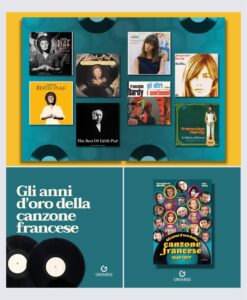 Gli anni d’oro della canzone francese
1940-1970

(Gremese Editore)