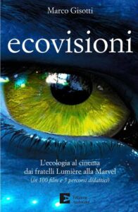 ECOVISIONI di Marco Gisotti (Edizioni Ambiente)