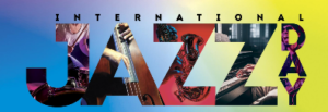 International Jazz Day