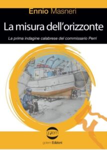 La misura dell'orizzonte, Ennio Masneri 