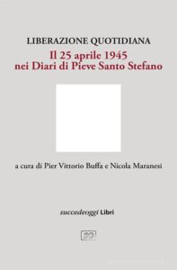 Succedeoggi libri 
Liberazione quotidiana a cura di Pier Vittorio Buffa e Nicola Manaresi
Infinite realtà.it